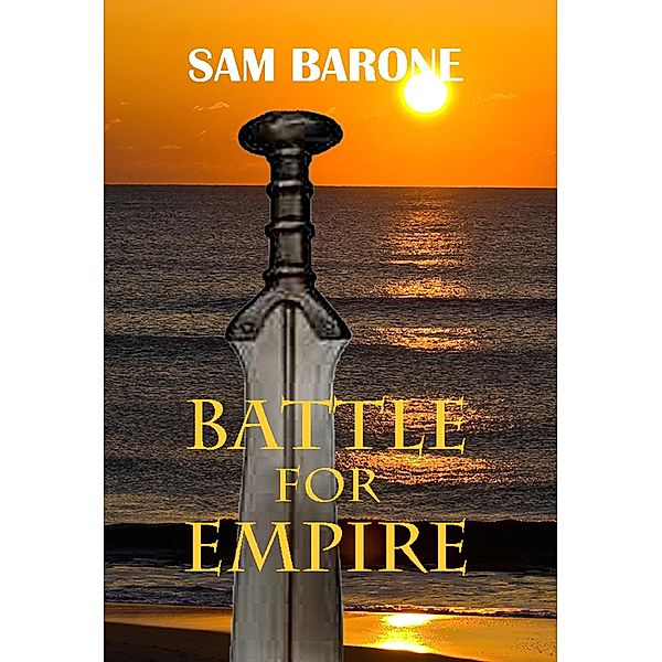 Battle For Empire / Sam Barone, Sam Barone