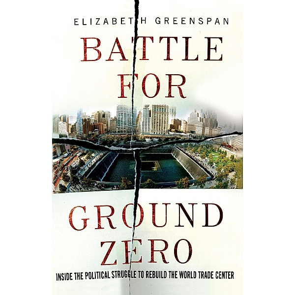 Battle for Ground Zero, Elizabeth Greenspan