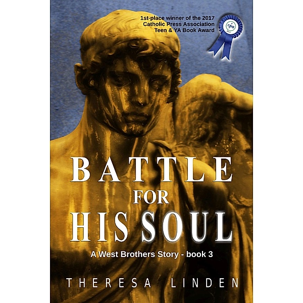 Battle for His Soul (West Brothers, #3) / West Brothers, Theresa Linden