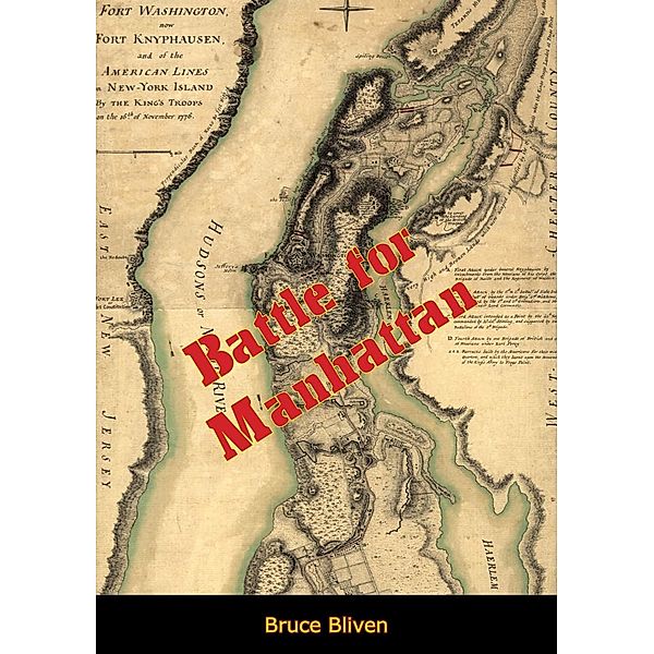 Battle for Manhattan, Bruce Bliven Jr.