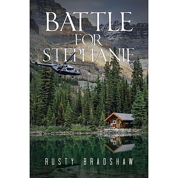 Battle for Stephanie, Rusty Bradshaw