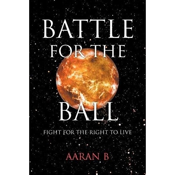 Battle for the Ball, Aaran B