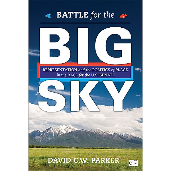 Battle for the Big Sky, David C. W. Parker