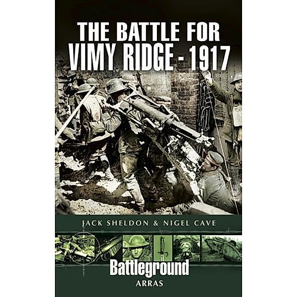 Battle for Vimy Ridge 1917, Jack Sheldon