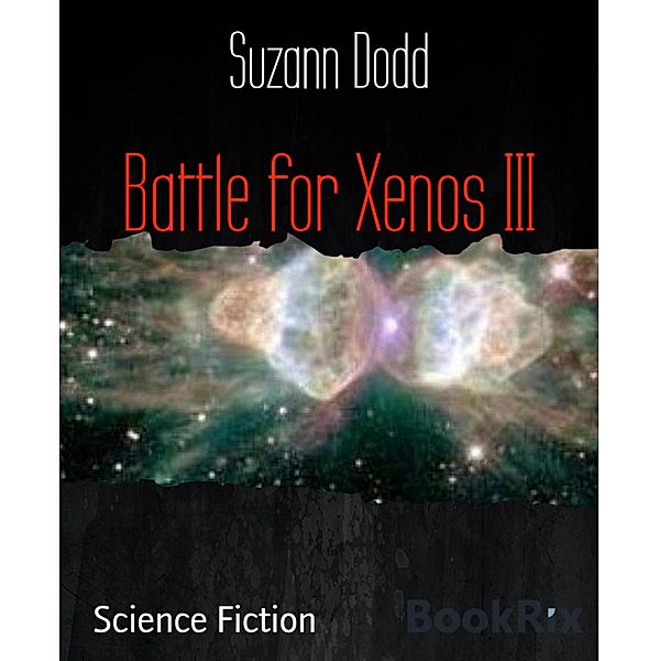 Battle for Xenos III, Suzann Dodd