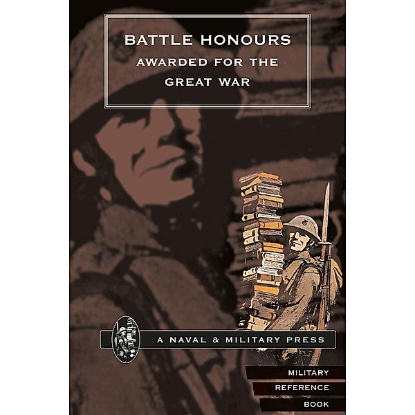 Battle Honours Awarded for the Great War, Hmso