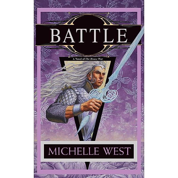 Battle / House War Bd.5, Michelle West