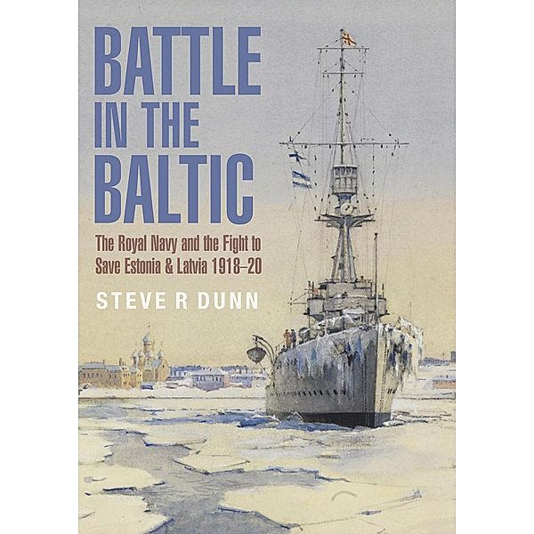 Battle in the Baltic, Steve R Dunn, Al Ross