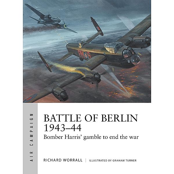 Battle of Berlin 1943-44, Richard Worrall