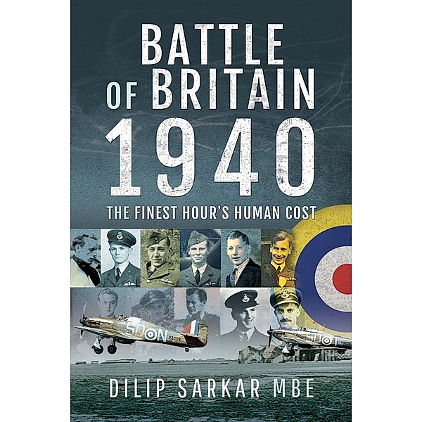 Battle of Britain, 1940, Sarkar Dilip Sarkar