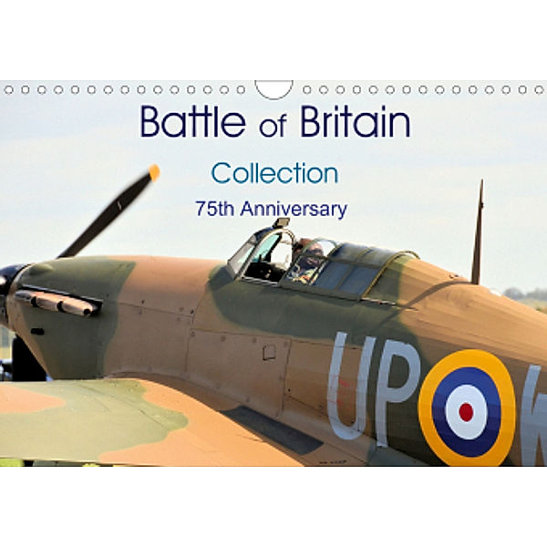 Battle of Britain collection 75th Anniversary (Wall Calendar 2021 DIN A4 Landscape), Jon Grainge