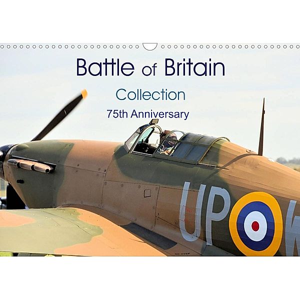 Battle of Britain collection 75th Anniversary (Wall Calendar 2023 DIN A3 Landscape), Jon Grainge