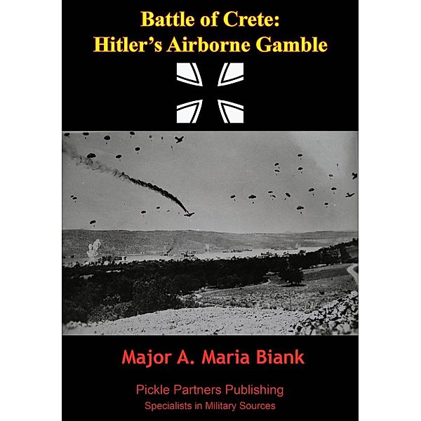 Battle Of Crete: Hitler's Airborne Gamble, Major Maria A. Biank