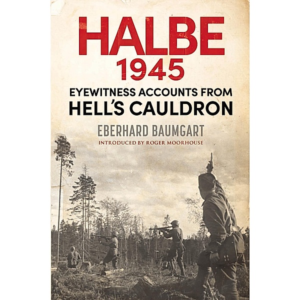 Battle of Halbe, 1945, Baumgart Eberhard Baumgart