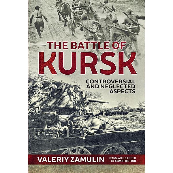 Battle of Kursk, Zamulin Valeriy Zamulin