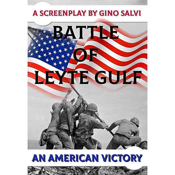 Battle of Leyte Gulf An American Victory, Gino Salvi