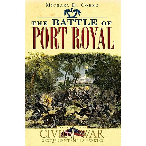 Battle of Port Royal, Michael Coker