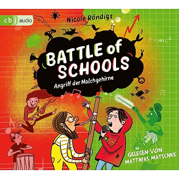 Battle of Schools - 1 - Angriff der Molchgehirne, Nicole Röndigs