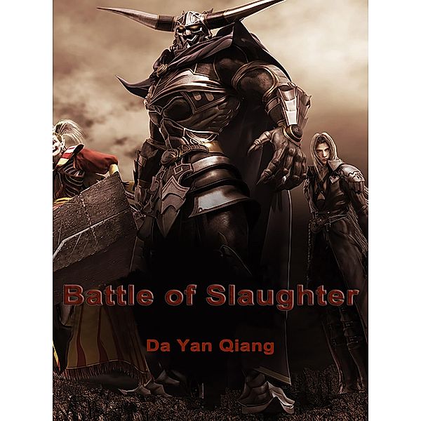 Battle of Slaughter, Da YanQiang