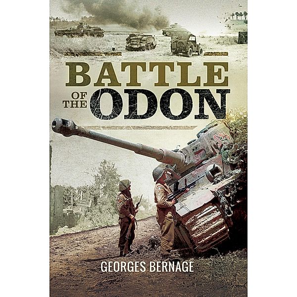 Battle of the Odon, Georges Bernage