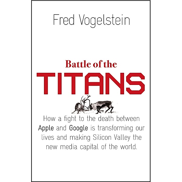 Battle of the Titans, Fred Vogelstein