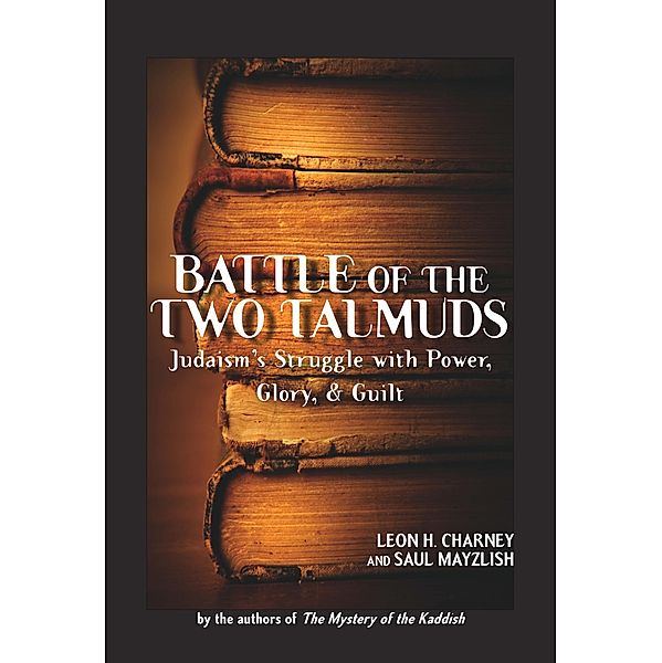 Battle of the Two Talmuds, Saul Mayzlish, Leon Charney