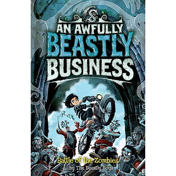 Battle of the Zombies: An Awfully Beastly Business, The Beastly Boys
