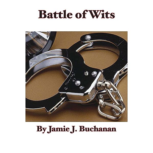 Battle of Wits, Jamie J. Buchanan