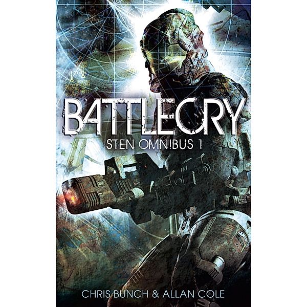 Battlecry: Sten Omnibus 1 / Sten Omnibus Bd.1, Chris Bunch, Allan Cole