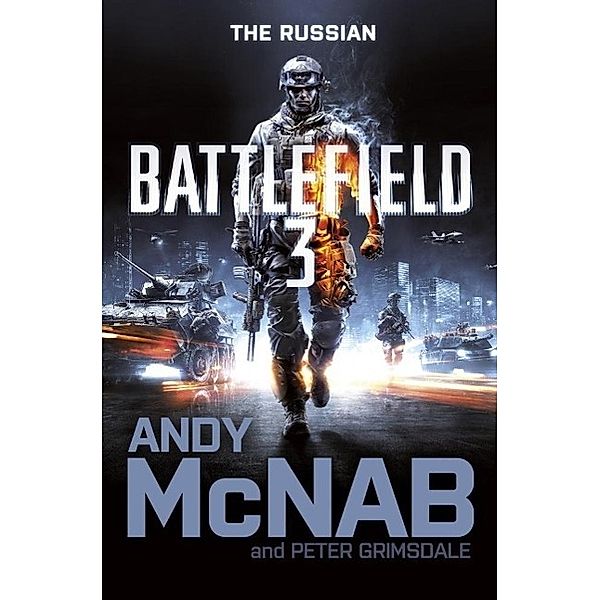 Battlefield 3: The Russian, Andy McNab, Peter Grimsdale