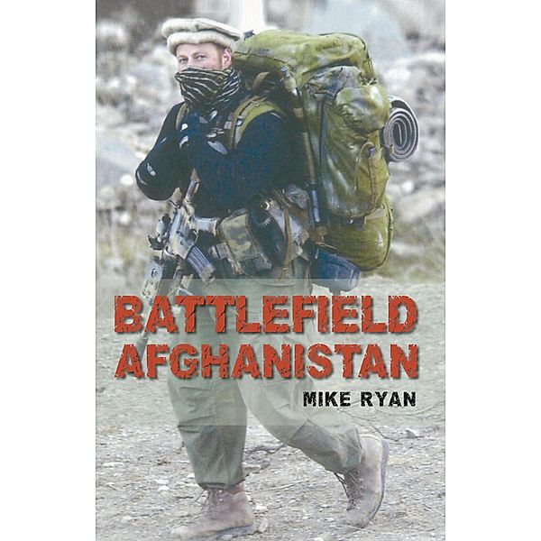 Battlefield Afghanistan, Mike Ryan