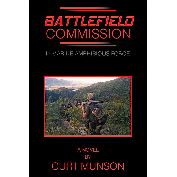 Battlefield Commission, Curt Munson