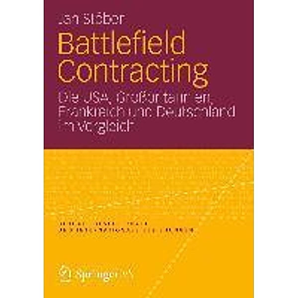 Battlefield Contracting / Globale Gesellschaft und internationale Beziehungen, Jan Stöber