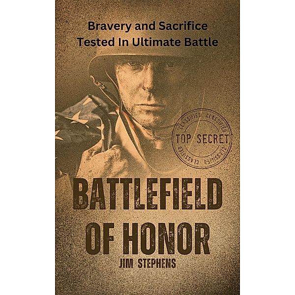Battlefield of Honor, Jim Stephens