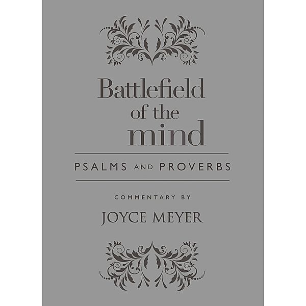 Battlefield of the Mind Psalms and Proverbs, Joyce Meyer