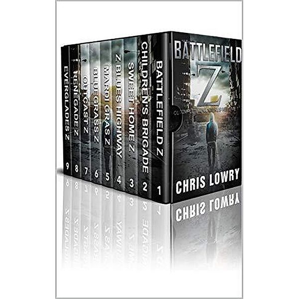Battlefield Z Complete Adventures (The Battlefield Z Series) / The Battlefield Z Series, Chris Lowry