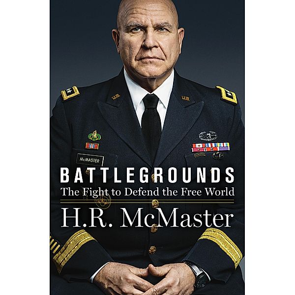 Battlegrounds / Harper, H. R. McMaster