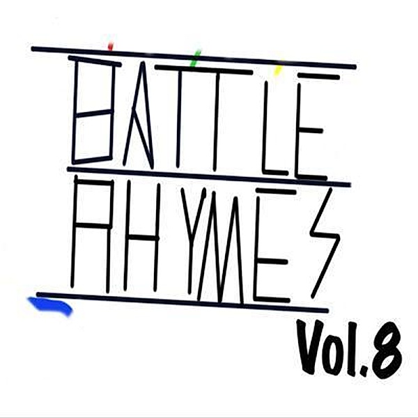 BattleRhymes Vol. 8 - Pandemic Tales of an Uprising, Armin Mitchell
