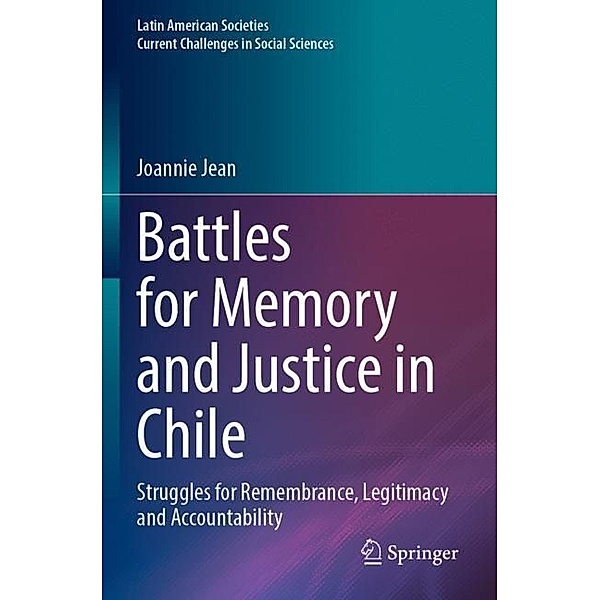 Battles for Memory and Justice in Chile, Joannie Jean