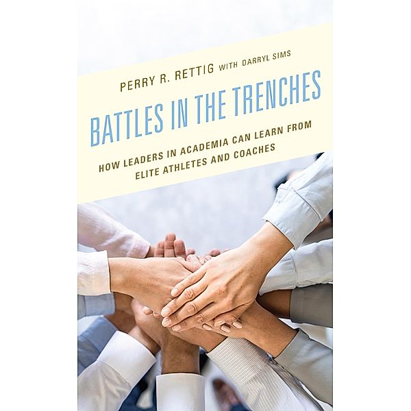 Battles in the Trenches, Perry R. Rettig