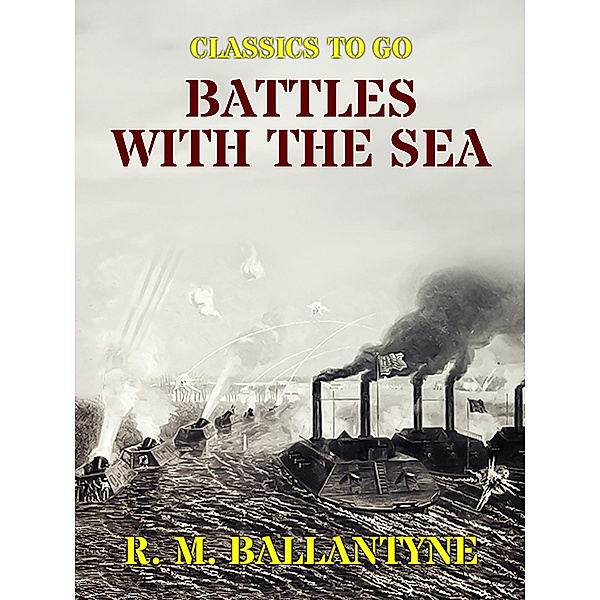 Battles with the Sea, R. M. Ballantyne