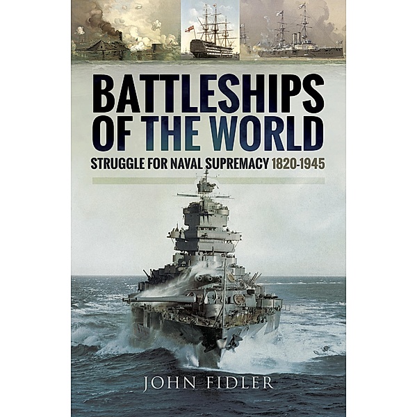 Battleships of the World, John Fidler