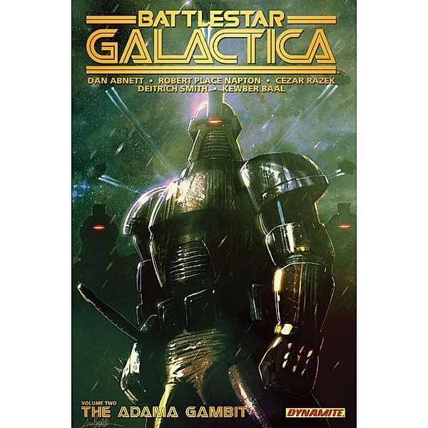 Battlestar Galactica Vol 2: The Adama Gambit, Dan Abnett