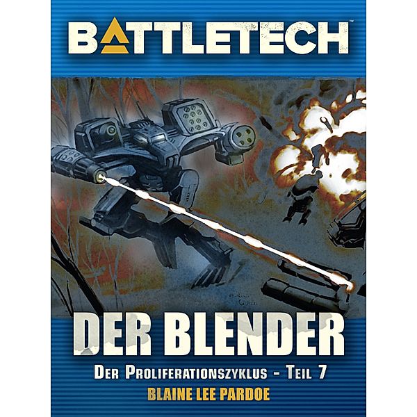 BattleTech - Der Blender / BattleTech, Blaine Lee Pardoe