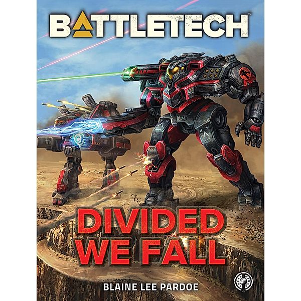 BattleTech: Divided We Fall (BattleTech Novella, #23) / BattleTech Novella, Blaine Lee Pardoe
