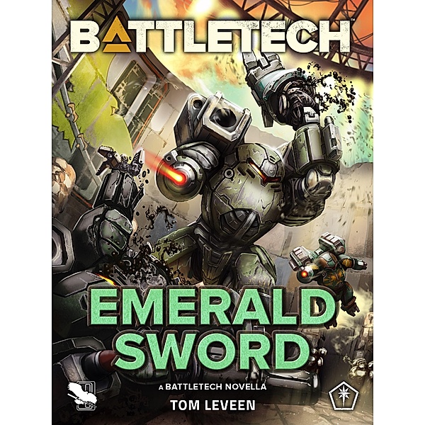BattleTech: Emerald Sword (A BattleTech Novella) / BattleTech Novella, Tom Leveen