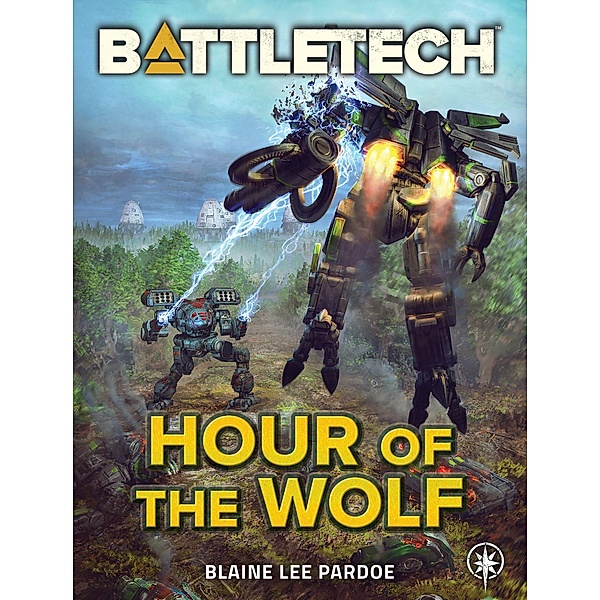 BattleTech: Hour of the Wolf / BattleTech, Blaine Lee Pardoe
