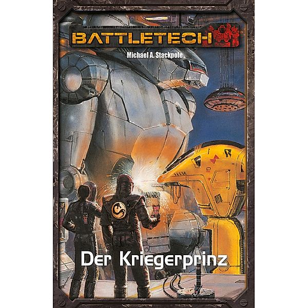 BattleTech Legenden 43 / BattleTech Legenden Bd.43, Michael A. Stackpole