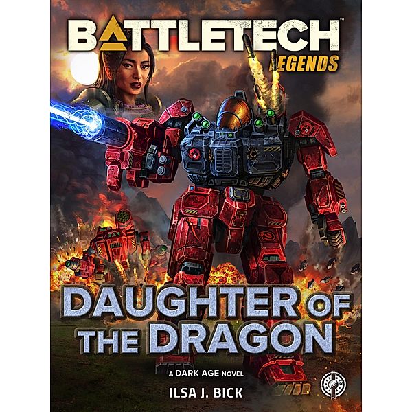 BattleTech Legends: Daughter of the Dragon / BattleTech Legends, Ilsa Bick