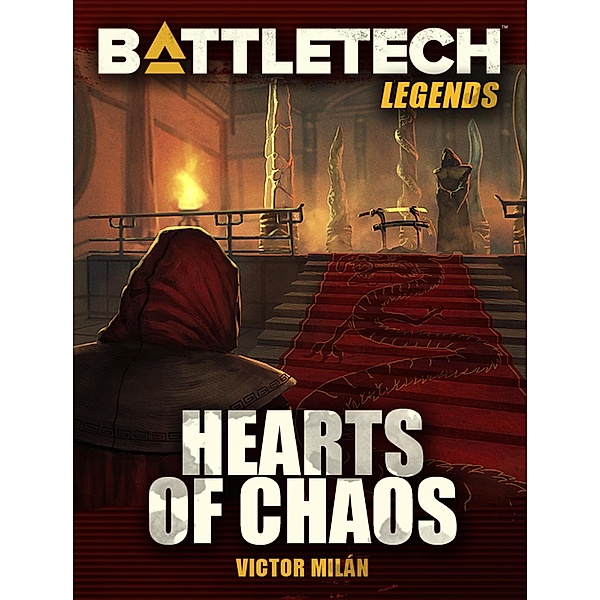 BattleTech Legends: Hearts of Chaos / BattleTech Legends, Victor Milán